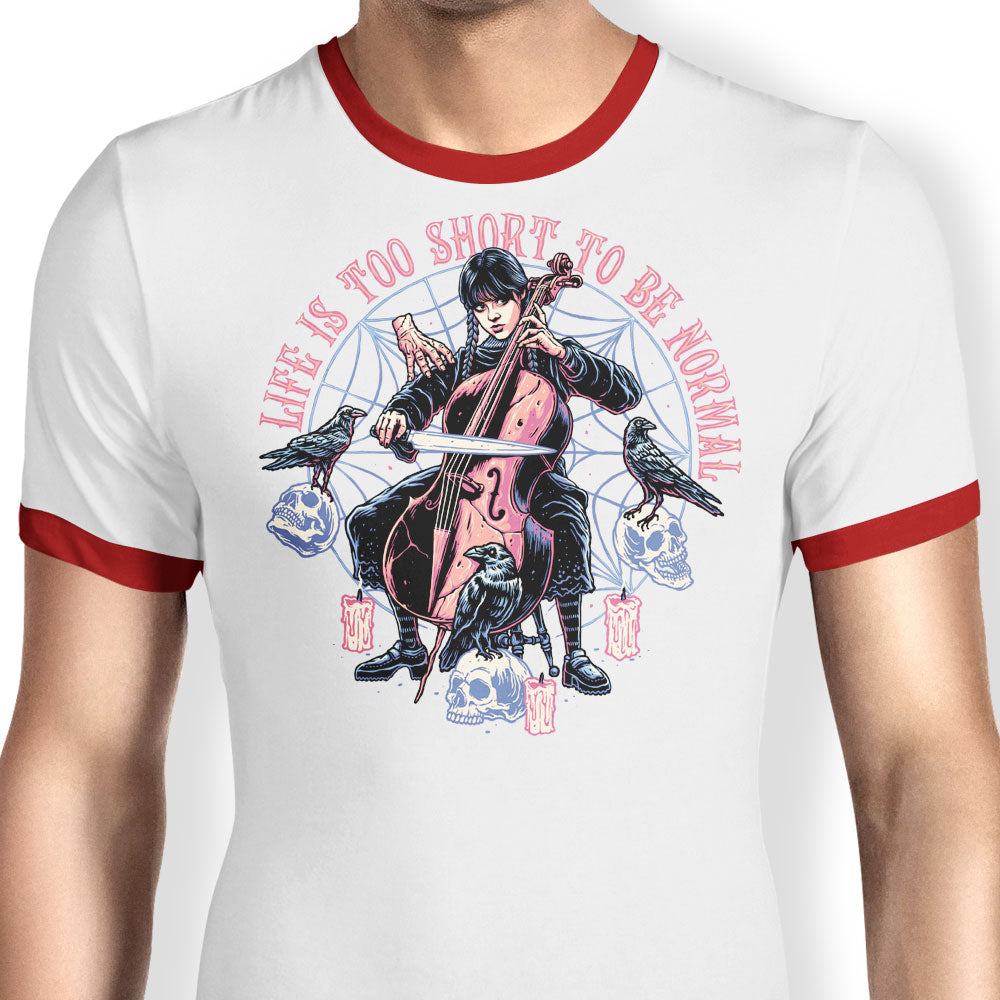 Life is Too Short - Ringer T-Shirt
