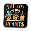 Life of My Plants - Coasters
