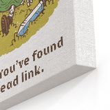 Link is Dead - Canvas Print