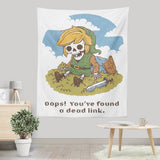Link is Dead - Wall Tapestry