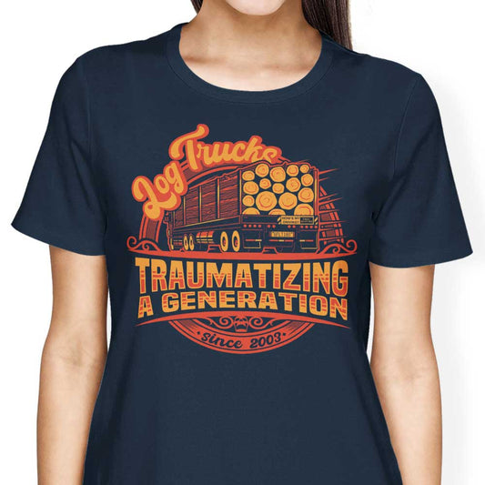 Log Truck Trauma - Women's Apparel