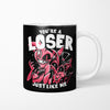 Loser, Baby - Mug