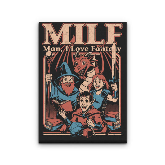 Man, I Love Fantasy - Canvas Print