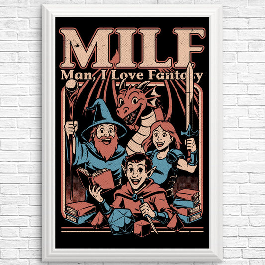 Man, I Love Fantasy - Posters & Prints