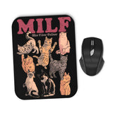 Man I Love Felines - Mousepad