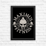 Maximus Fitness - Posters & Prints