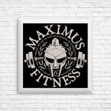 Maximus Fitness - Posters & Prints