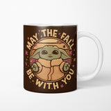 May the Fall - Mug