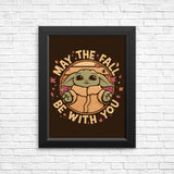 May the Fall - Posters & Prints