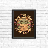 May the Fall - Posters & Prints