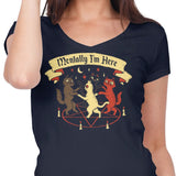 Mentally I'm Here - Women's V-Neck