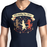 Mentally I'm Here - Men's V-Neck