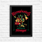 Microplastics Make Me Stronger - Posters & Prints