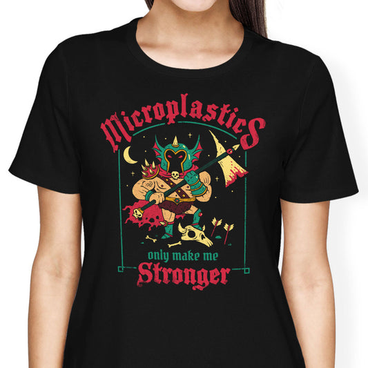Microplastics Make Me Stronger - Women's Apparel