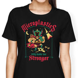 Microplastics Make Me Stronger - Women's Apparel