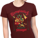 Microplastics Make Me Stronger - Women's Apparel