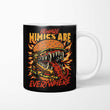 Mimics are Everywhere - Mug