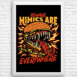 Mimics are Everywhere - Posters & Prints