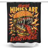 Mimics are Everywhere - Shower Curtain