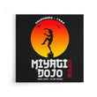 Miyagi Dojo - Canvas Print