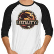 Mortal Fatality - 3/4 Sleeve Raglan T-Shirt