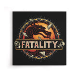 Mortal Fatality - Canvas Print