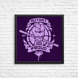 Mutant and Proud: Donnie - Posters & Prints