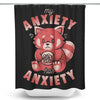 My Anxiety has Anxiety - Shower Curtain