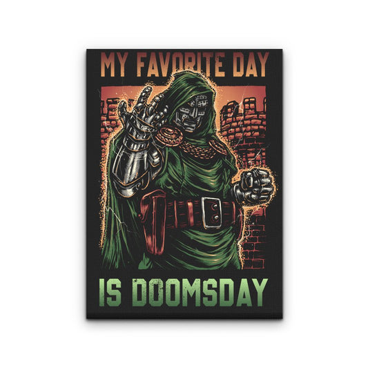 My Favorite Day is Doomsday - Canvas Print
