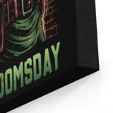My Favorite Day is Doomsday - Canvas Print