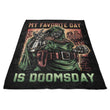 My Favorite Day is Doomsday - Fleece Blanket