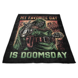 My Favorite Day is Doomsday - Fleece Blanket