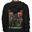My Favorite Day is Doomsday - Hoodie