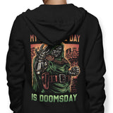 My Favorite Day is Doomsday - Hoodie