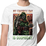 My Favorite Day is Doomsday - Men's Apparel