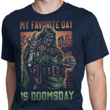 My Favorite Day is Doomsday - Men's Apparel