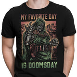 My Favorite Day is Doomsday - Men's Apparel