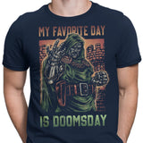 My Favorite Day is Doomsday - Men's Apparel