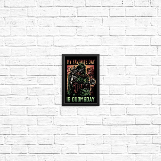 My Favorite Day is Doomsday - Posters & Prints