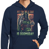 My Favorite Day is Doomsday - Hoodie
