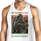My Favorite Day is Doomsday - Tank Top