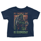 My Favorite Day is Doomsday - Youth Apparel