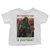 My Favorite Day is Doomsday - Youth Apparel