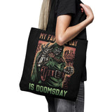 My Favorite Day is Doomsday - Tote Bag