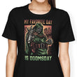 My Favorite Day is Doomsday - Women's Apparel