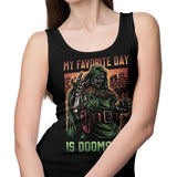 My Favorite Day is Doomsday - Tank Top