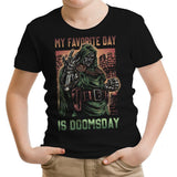 My Favorite Day is Doomsday - Youth Apparel