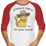 My First Rodeo - 3/4 Sleeve Raglan T-Shirt