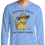 My First Rodeo - Long Sleeve T-Shirt