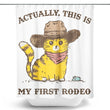 My First Rodeo - Shower Curtain